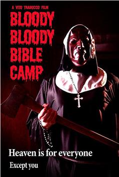 血腥的血腥圣经夏令营在线观看和下载