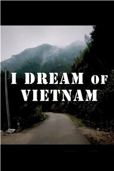 越南之我梦在线观看和下载